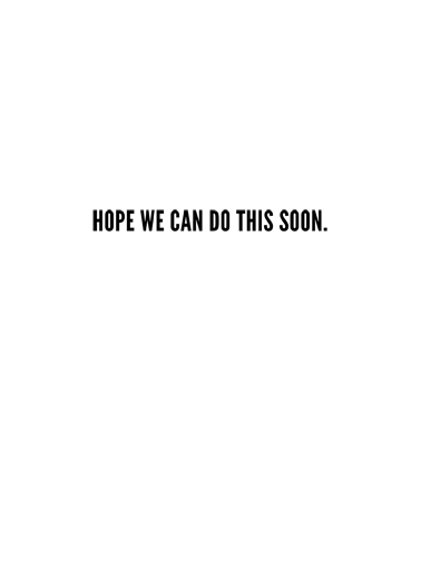 6 Foot Distance  Ecard Inside