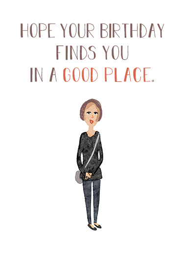 A Good Place Birthday Ecard Cover