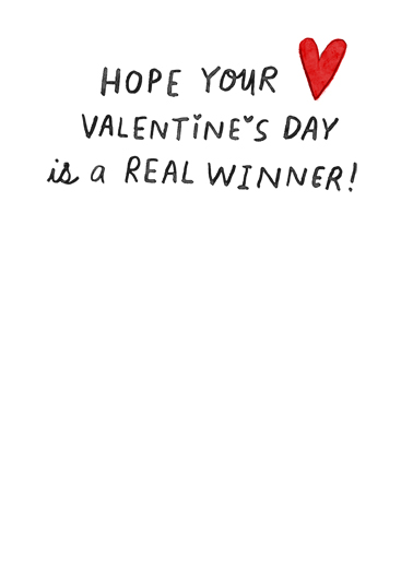 A Winner Valentine Valentine's Day Card Inside