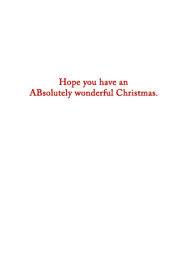 Abdominal Snowman Christmas Ecard Inside