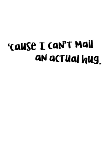 Actual Hug For Any Time Ecard Inside