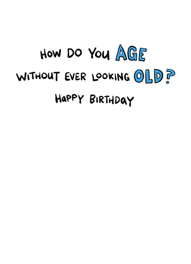 Age Old Question Birthday Card Inside