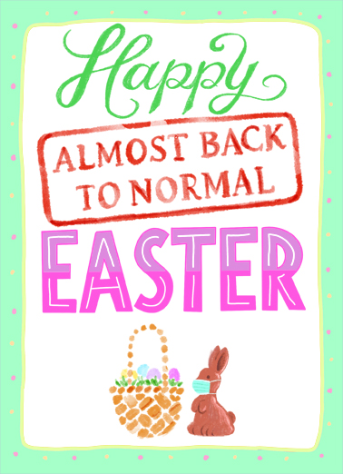 Almost Back To Normal Easter Kevin Card Cover