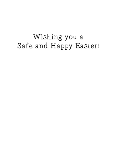 Almost Back To Normal Easter Wishes Ecard Inside