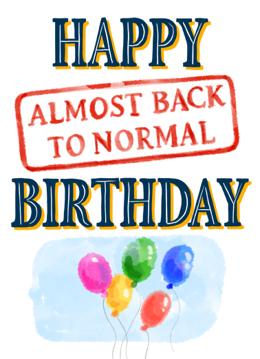 Almost Back To Normal  Ecard Cover