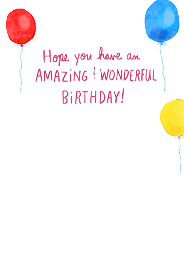 Amazing and Wonderful Birthday Ecard Inside