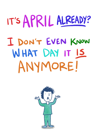 April Already April Birthday Ecard Cover