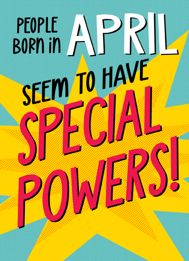April Special Powers April Birthday Card Cover