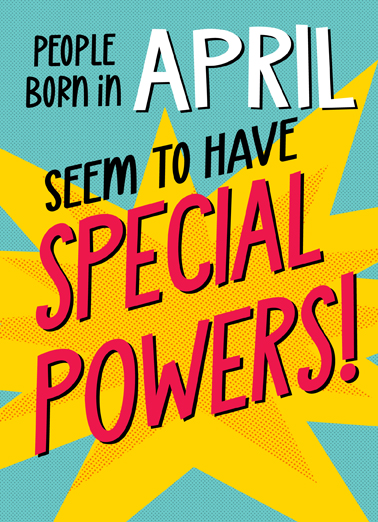 April Special Powers April Birthday Card Cover
