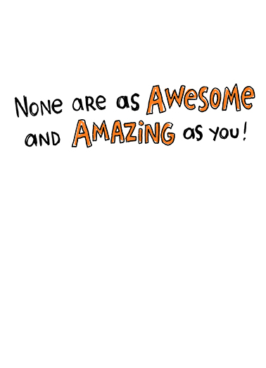 Awesome and Amazing  Ecard Inside