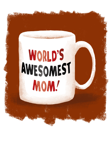 Awesomest Mom For Any Mom Ecard Cover