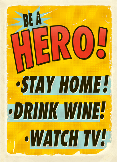 Be a Hero For Any Time Ecard Cover