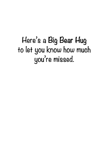 Bear Hug Miss You For Any Time Ecard Inside