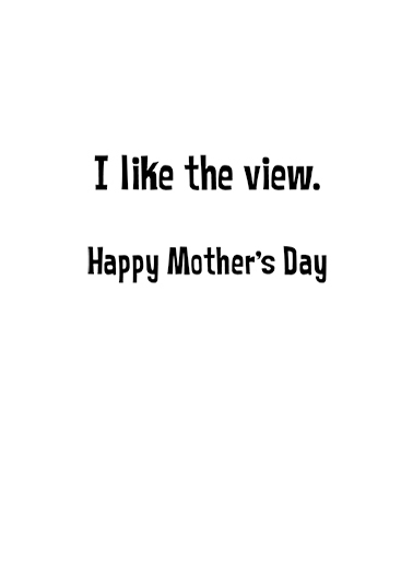 Behind You Mother's Day Ecard Inside
