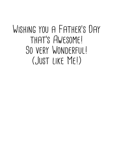 Believe Me Dad For Dad Ecard Inside