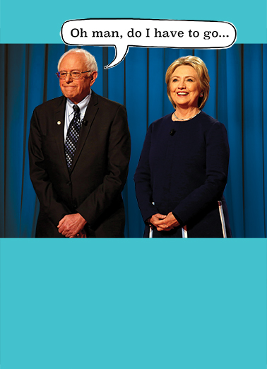 Bernie Hillary Have to Go FD Hillary Clinton Card Cover