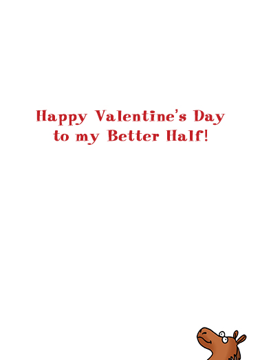 Better Half VAL Valentine's Day Card Inside