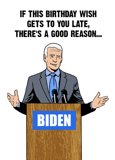 Biden My Time Birthday Ecard Cover