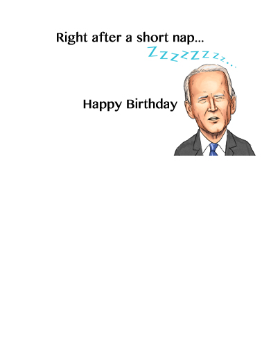 Biden Nap Funny Political Card Inside