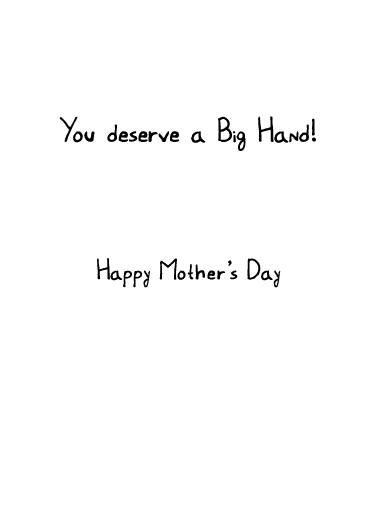 Big Hand For Mom Card Inside