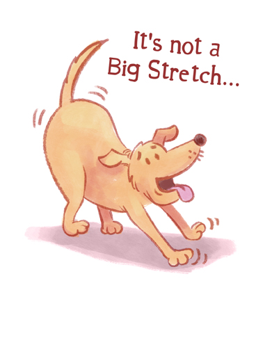 Big Stretch Dad Dogs Ecard Cover