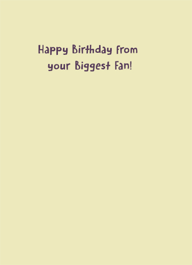 Biggest Fan Support Ecard Inside