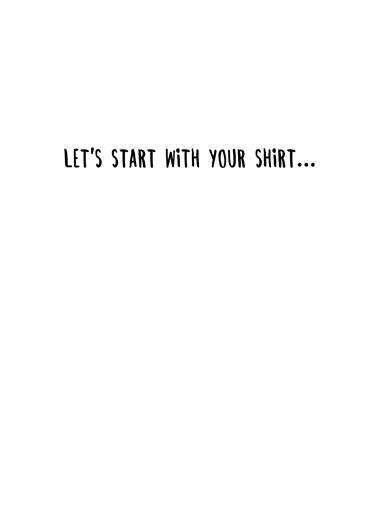 Birthday Open Shirt Dirty Sexy Naughty Ecard Inside