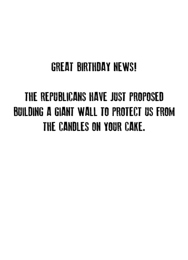 Birthday Wall Funny Political Card Inside