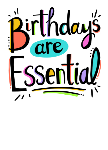 Birthdays Are Essential Ltg  Ecard Cover