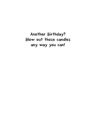 Blow Out Candles Dog Humorous Card Inside