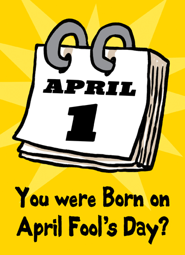 Born AFD April Fools' Day Card Cover