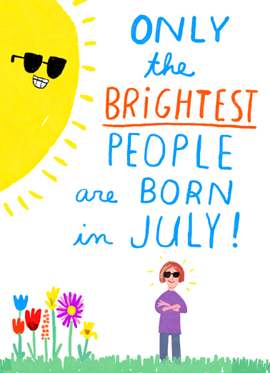 Brightest in July July Birthday Ecard Cover