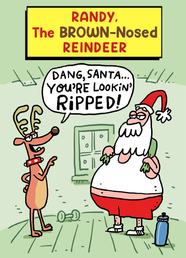 Brown Nose Reindeer - Funny Christmas Card to personalize and send.