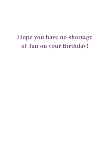 Cash Shortage Birthday Card Inside