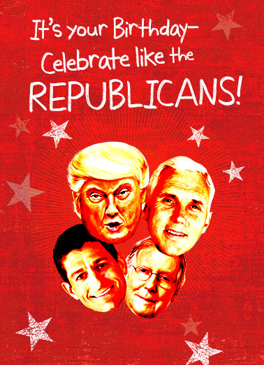 Celebrate Like A Republican President Donald Trump Ecard Cover