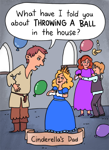 Cinderella's Dad Cartoons Ecard Cover