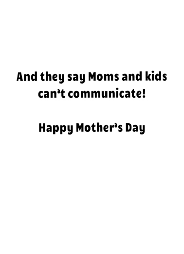 Communicate Mom  Card Inside