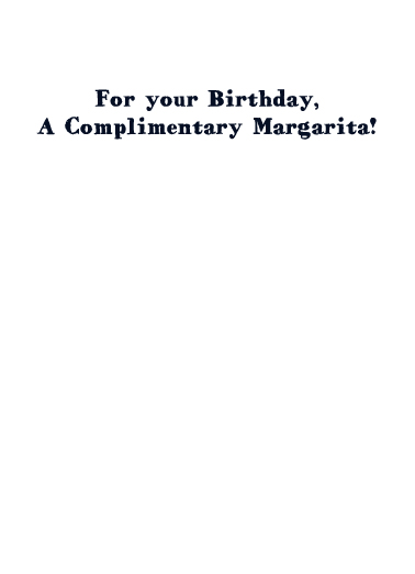 Complimentary Margarita Drinking Ecard Inside