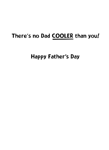 Cooler Dad Father's Day Card Inside