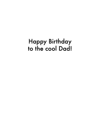 Coolest Dad BDAY 5x7 greeting Ecard Inside