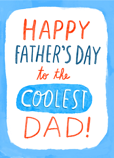 Coolest Dad Father's Day Ecard Cover