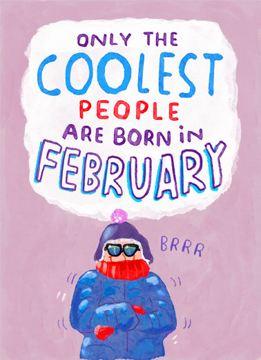 Coolest People February February Birthday Ecard Cover