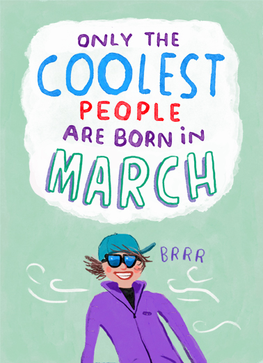 Coolest People March March Birthday Card Cover