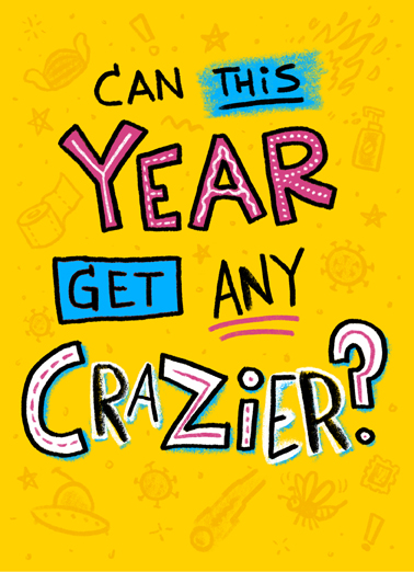 Crazier Year Lettering Ecard Cover