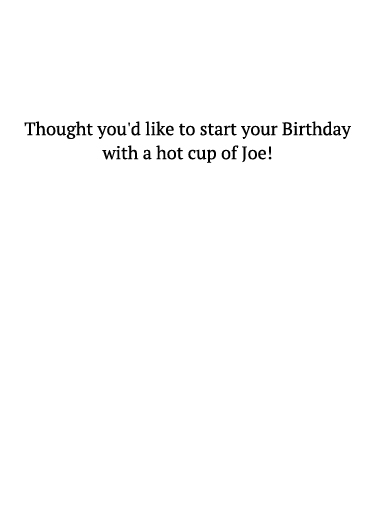 Cup of Joe Funny Card Inside