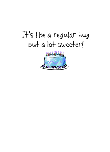 Dad Big Hug Cake Ecard Inside