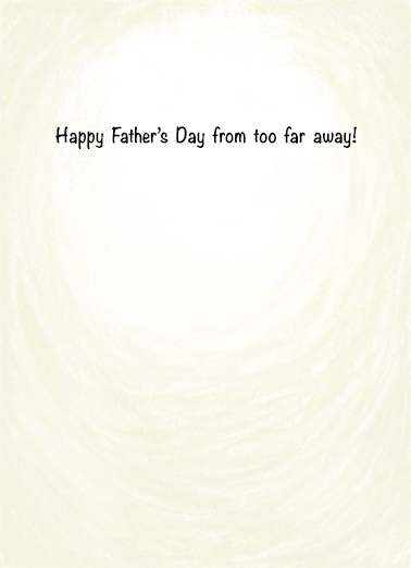 Dad Late Distance Father's Day Card Inside