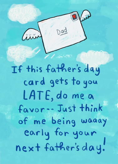 Dad Late Early Father's Day Card Cover