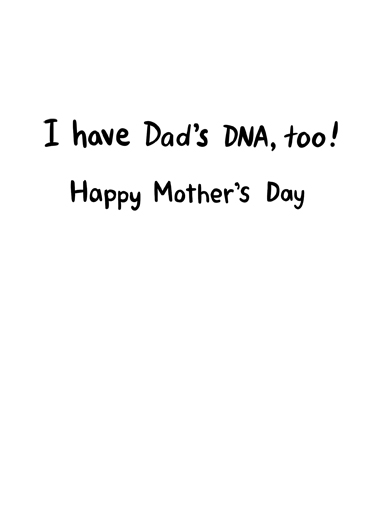 Dad's DNA Mother's Day Ecard Inside