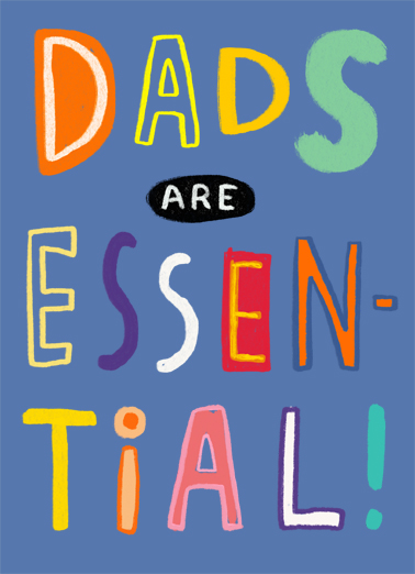 Dads Are Essential Father's Day Ecard Cover